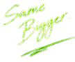 Same. Bigger.
